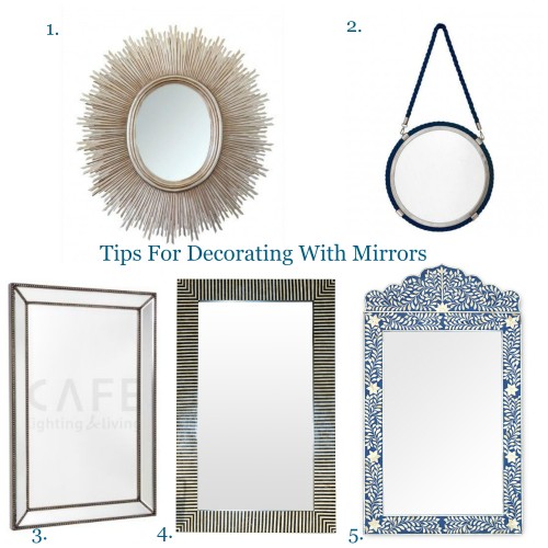 10 Tips For Decorating WIth Mirrors, Gallerie B